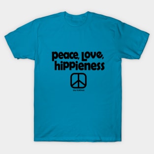 Peace, Love, Hippieness (Black Ink) T-Shirt